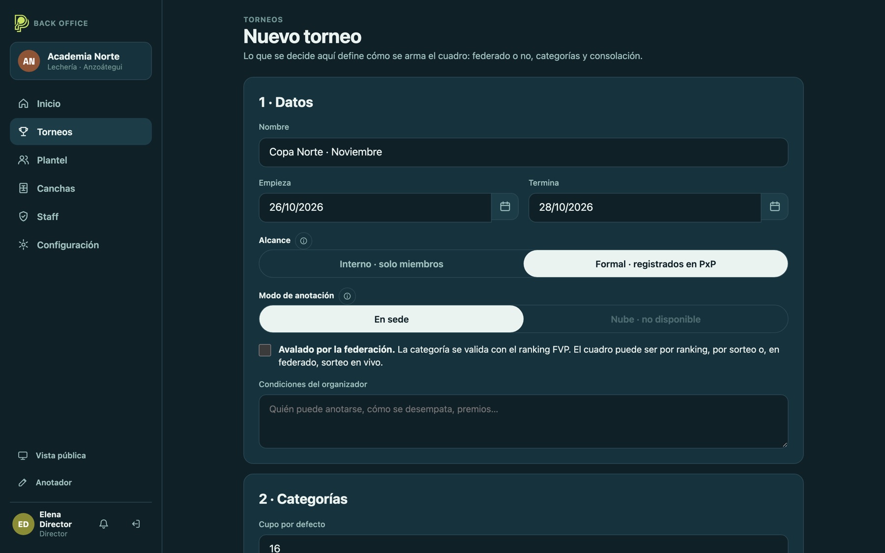 Formulario de nuevo torneo en Back Office: datos, alcance formal, modo de anotación en sede y aval de la federación.